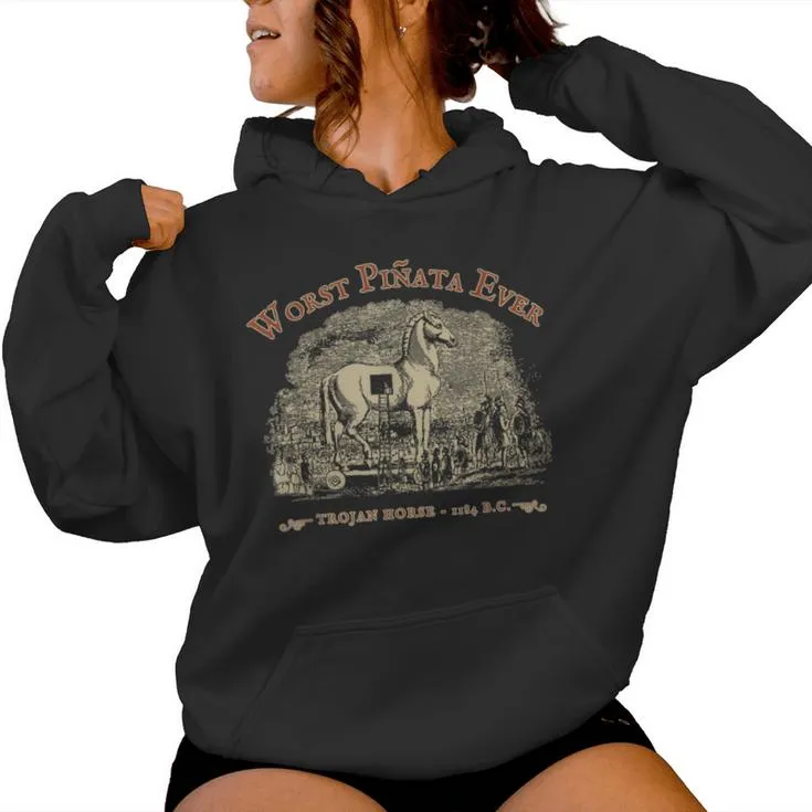 Worst Pinata Ever Trojan Horse History Buff Teacher Women Hoodie