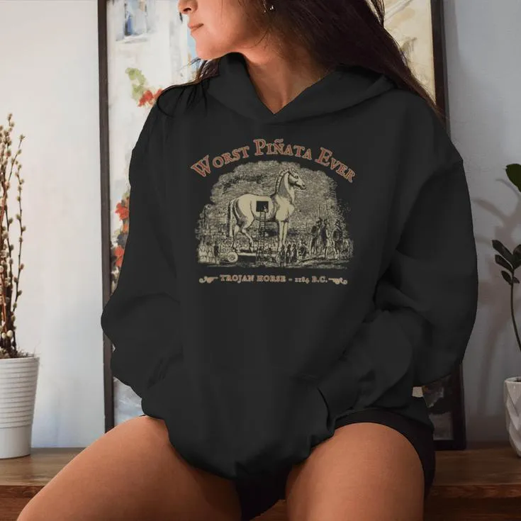 Worst Pinata Ever Trojan Horse History Buff Teacher Women Hoodie